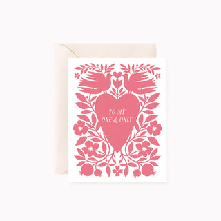 TO MY ONE & ONLY | Greeting Card - Botanica Paper Co.®